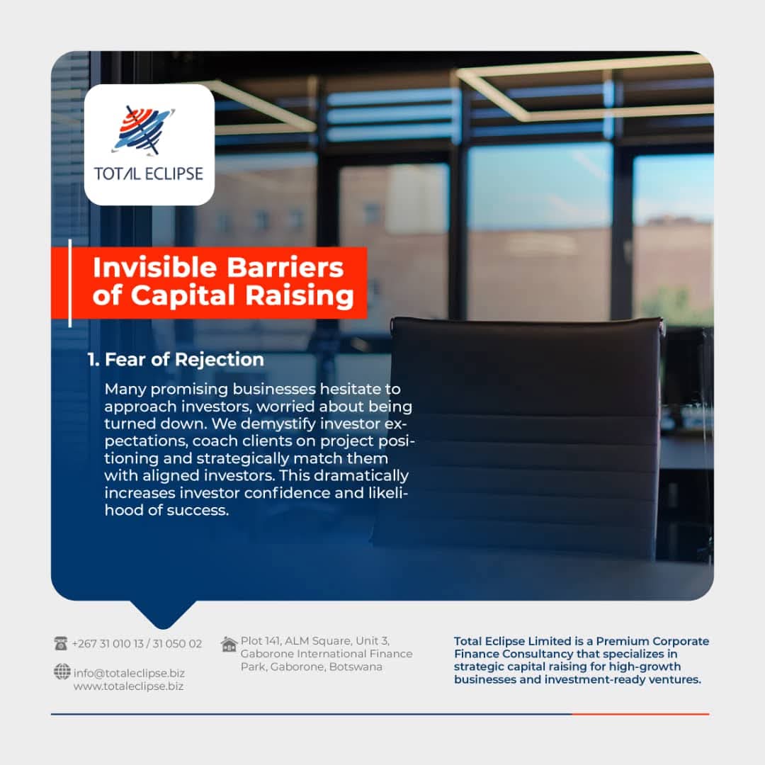 INVISIBLE BARRIERS OF CAPITAL RAISING - Total Eclipse Limited